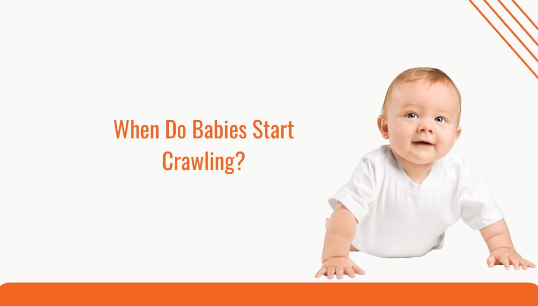 When do babies start crawling